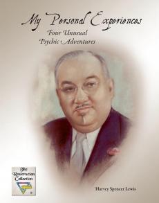 Four Unusual Psychic Adventures by H Spencer Lewis