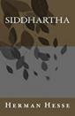 Siddhartha - Hermann Hesse. Winner of the Nobel price in literature